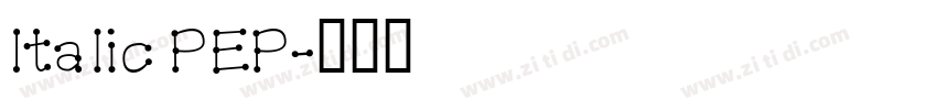 Italic PEP字体转换